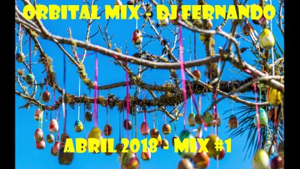 Orbital Mix - Abril 2018 #1