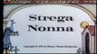 Children's Circle: Strega Nonna and other stories
