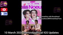 [Eng Sub] 10 March 2024 SweetDay with BossNoeul #BossNoeulBWSweetDayParty