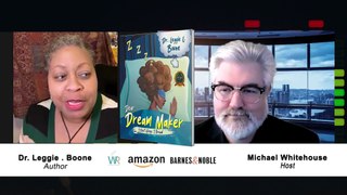 Interview with Dr. Leggie Boone, author of Dear Dream Maker Part 2
