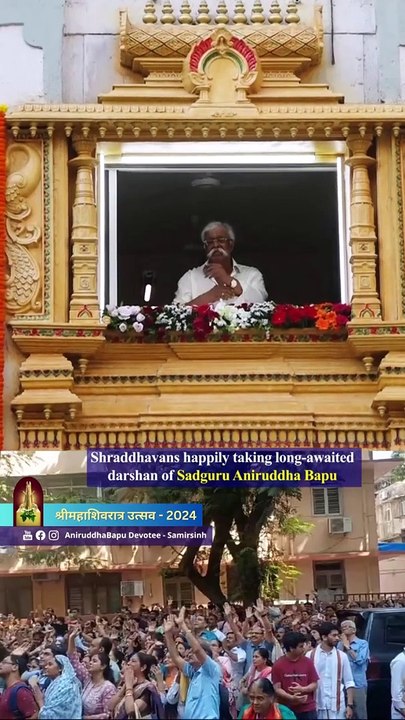 Shraddhavans overjoyed to see Sadguru Aniruddha Bapu _ Mahashivratri 2024