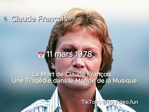 11 mars 1978 - La Mort de ️ Claude François - Une Tragédie dans le Monde de la Musique