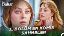 1. Bölüm En Komik Sahneler - Bahar