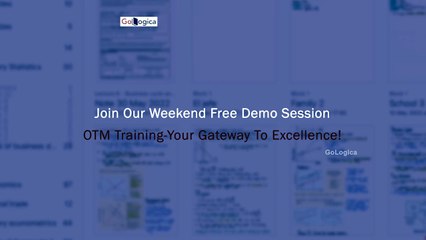 Learn Advanced Skills on Gologica’s OTM Training