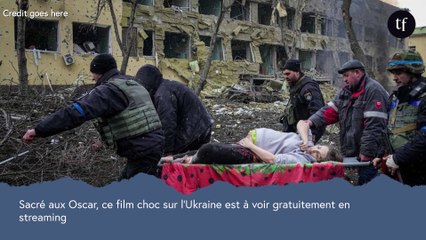 Sacré aux Oscars, ce film choc sur l'Ukraine est à voir gratuitement en streaming