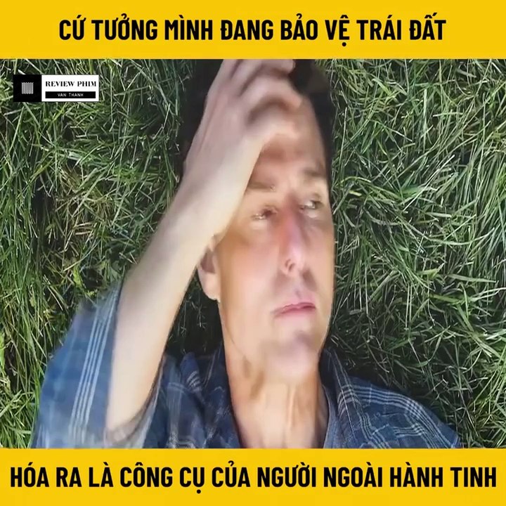 Review Phim - Cứ Tưởng Mình Đang Bảo Vệ Trái Đất, Hóa Ra Lại Là Công Cụ Của Người Ngoài Hành Tinh