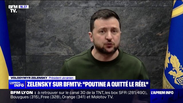 Pour Volodymyr Zelensky, Vladimir Poutine est quelqu'un qui a quitté le monde réel