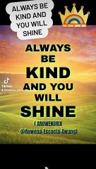 ALWAYS BE KIND