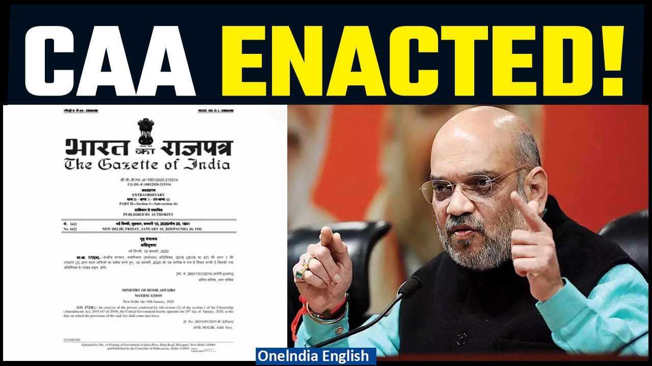 Citizenship Law CAA Enacted After Four Years After Bill Passage| Details Here| Oneindia News