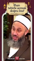 Fatih Kalender Hoca cevapladı: İftar tehirli açılır mı?
