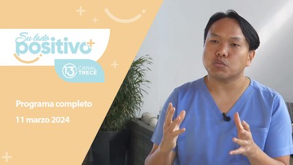 Su Lado Positivo 11 marzo 2024 | programa completo