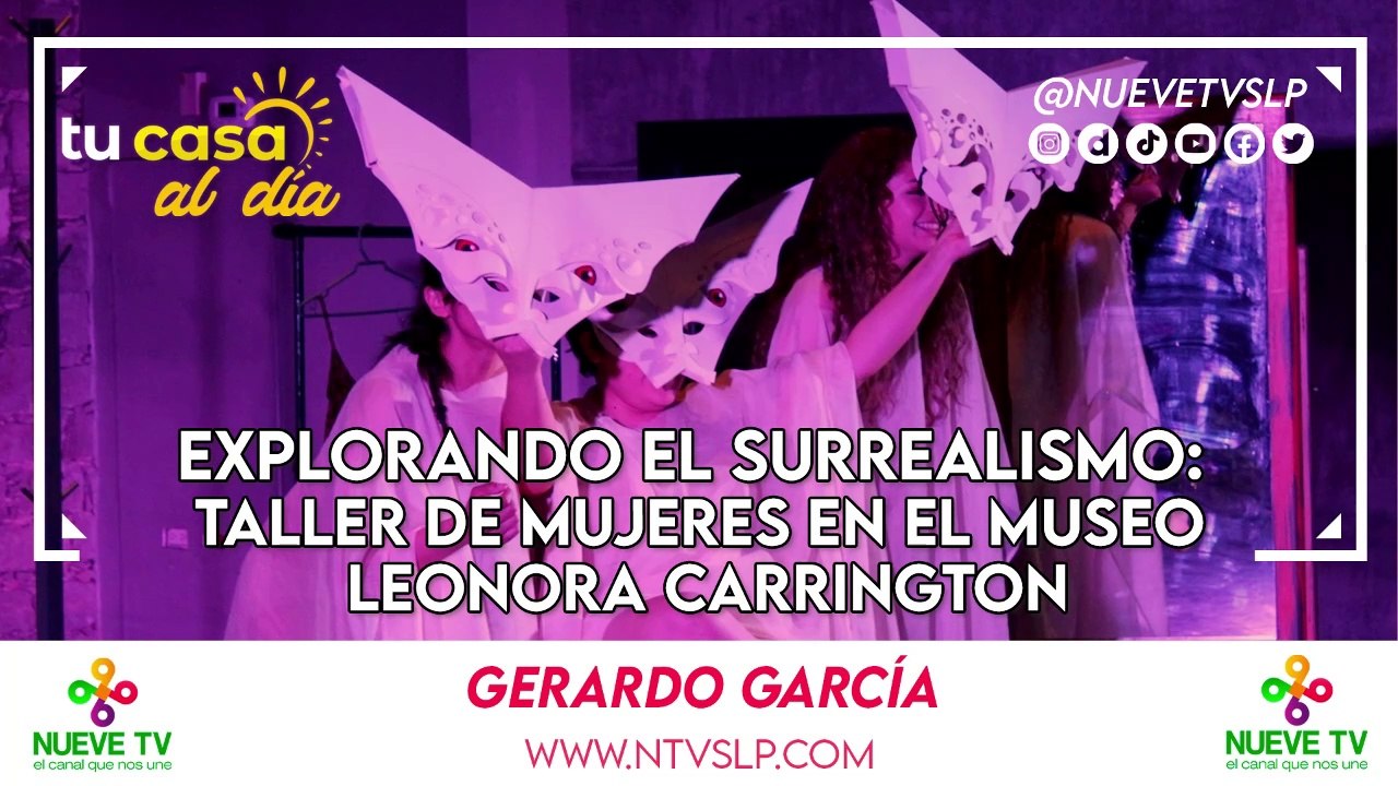 Explorando el Surrealismo: Taller de Mujeres en el Museo Leonora Carrington