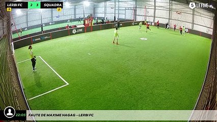 Faute de maxime hagag - Lerbi FC
