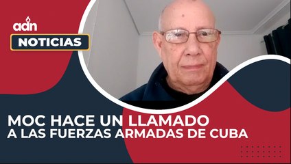 MOC hace un llamado a las Fuerzas Armadas de Cuba