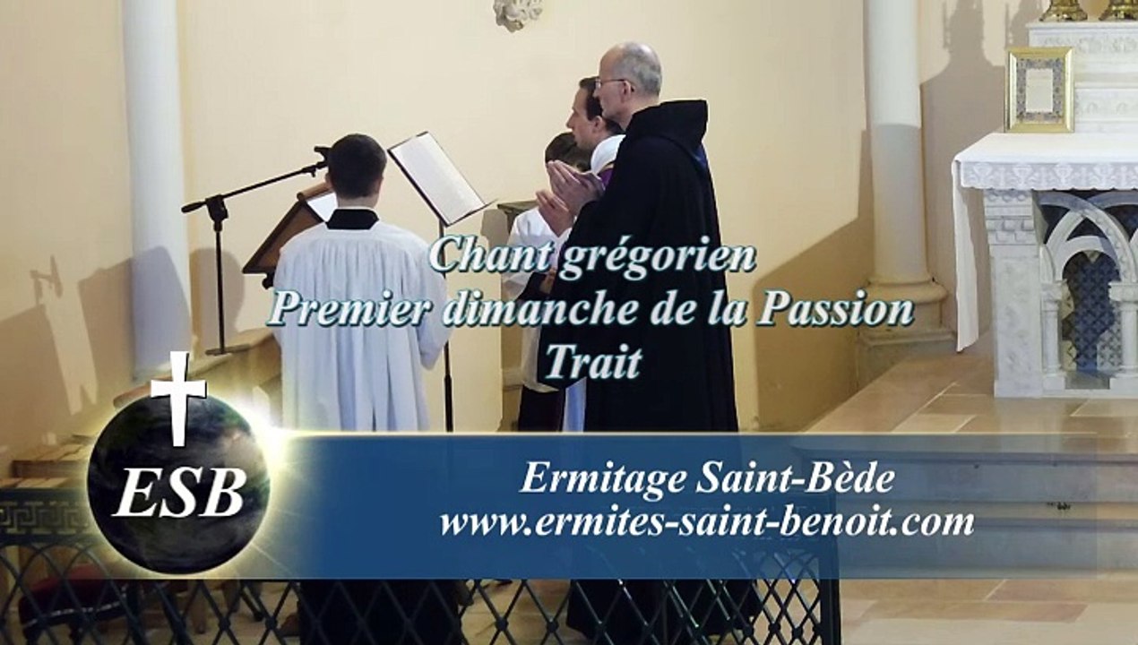 Trait Sæpe expugnaverunt du Premier dimanche de la Passion - Ermitage Saint-Bède - Jean-Claude Guerguy pour Ciné Art Loisir.