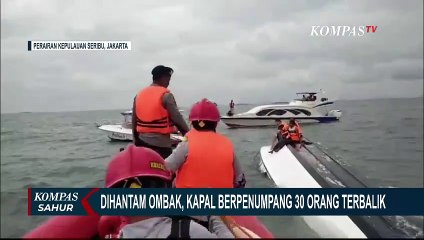 Tải video: Dihantam Ombak, Kapal Pengangkut 30 Penumpang Terbalik di Perairan Kepulauan Seribu