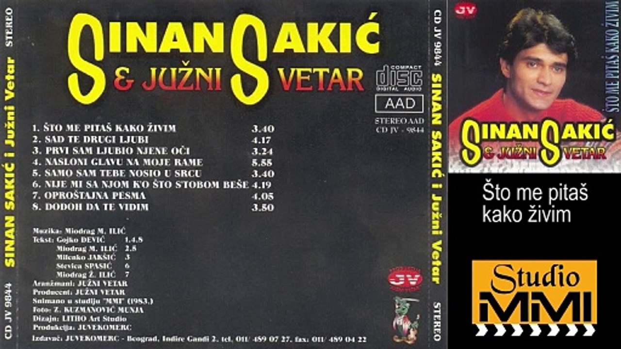 Sinan Sakic i Juzni Vetar - Sto me pitas kako zivim (Audio 1983)