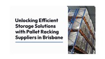 Enhance Your Warehouse with Pallet Racking Solutions from Blue Products in Brisbane