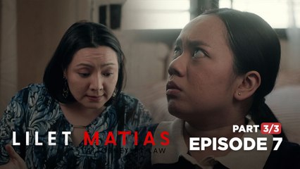 Lilet Matias, Attorney-At-Law: May SUMISIRA sa pangarap ni Lilet! (Full Episode 7 - Part 3/3)