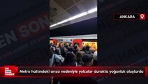 Ankara'da metro hattındaki arıza nedeniyle yolcular durakta yoğunluk oluşturdu