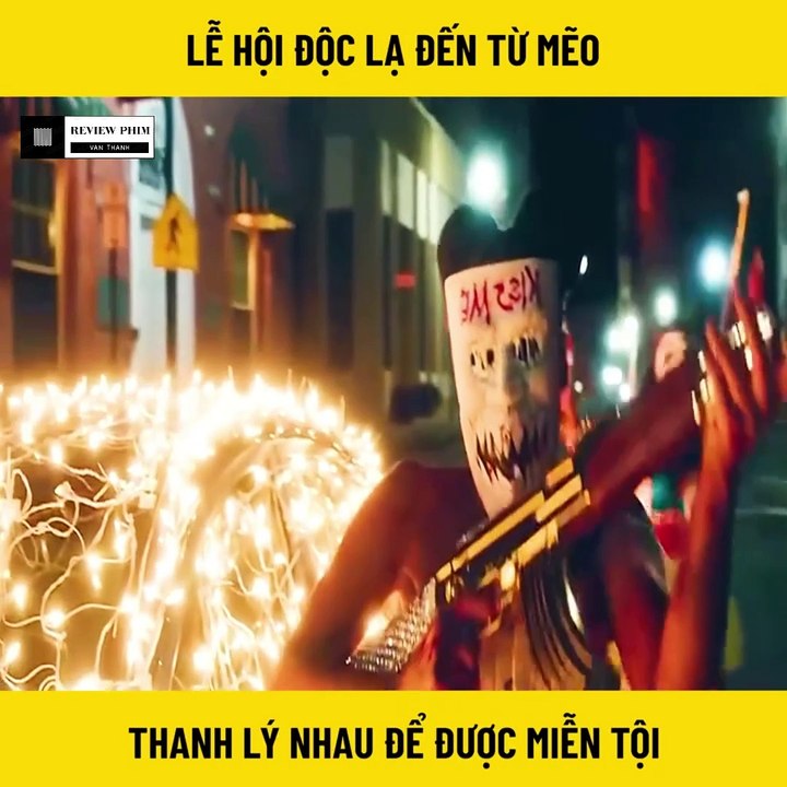 Review Phim - Lễ Hội Độc Lã Đến Từ Mỹ, Thanh Lý Nhau Để Được Miễn Tội