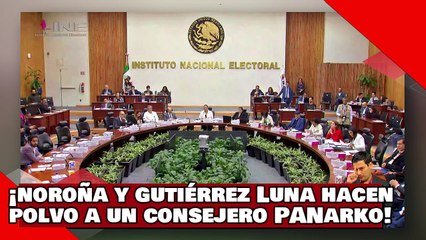 ¡VEAN! ¡el Dr. Noroña y Gutiérrez Luna hacen polvo a un consejero panarko por atacar a morena!