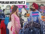 New Punjabi Movie Part 3 full entertainment full fun full comedy more video watch follow my dailymotion