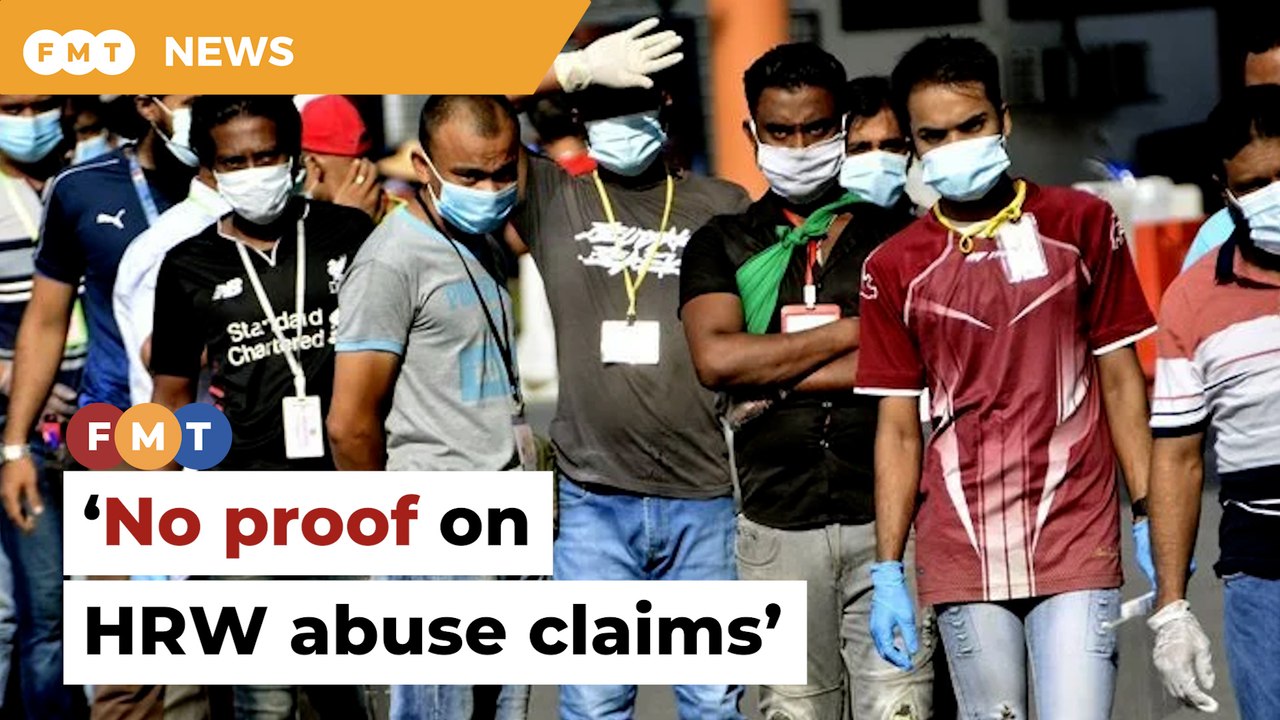 No proof, home minister says on HRW abuse claims