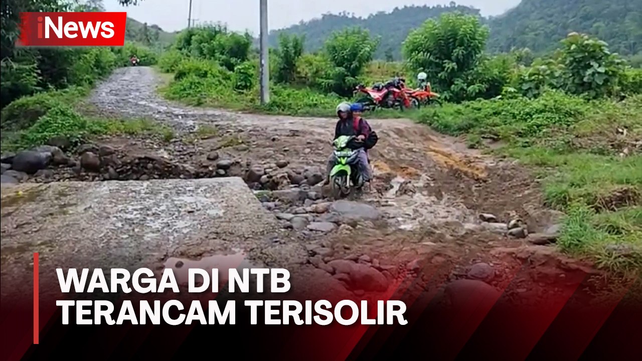 Warga Sumbawa, NTB Terancam Terisolir akibat Ja...