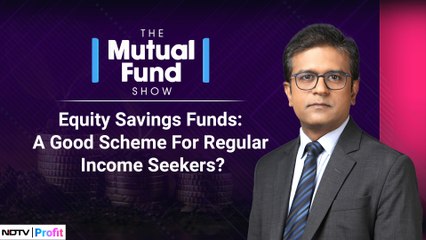 Equity Savings Funds: A Good Scheme For Regular Income Seekers? | NDTV Profit