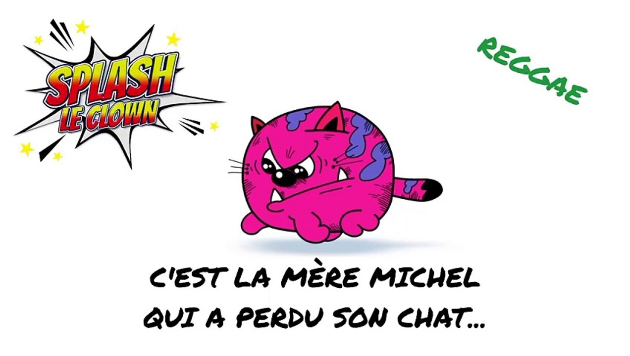 C'est la mère Michel qui a perdu son chat (reggae)