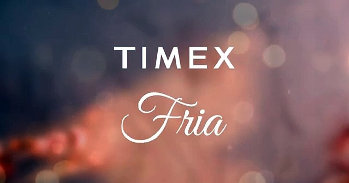 Make a Statement Own the spotlight with the dazzling Fria collection from Timex(1)