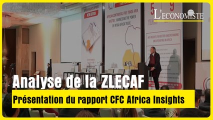 Analyse approfondie de la ZLECAF : Présentation du rapport "CFC Africa Insights"
