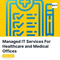 Managed IT Services For Healthcare and Medical Offices