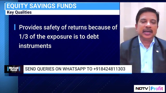 Swarup Mohanty, Vice Chairman & CEO, Mirae Asset Investment Managers on Equity Savings Funds | NDTV Profit