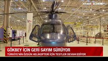 Türkiye'nin özgün helikopteri için testler devam ediyor. En zor koşullarda görev yapabilecek