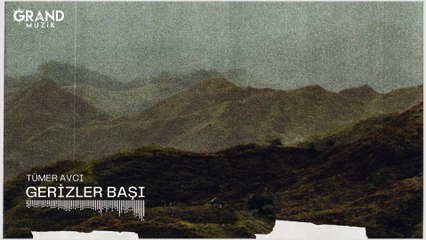 Tümer Avcı - Gerizler Başı (Official Audio)