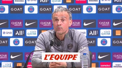 Enrique : « Comme une finale » face à Nice  - Foot - Coupe - PSG