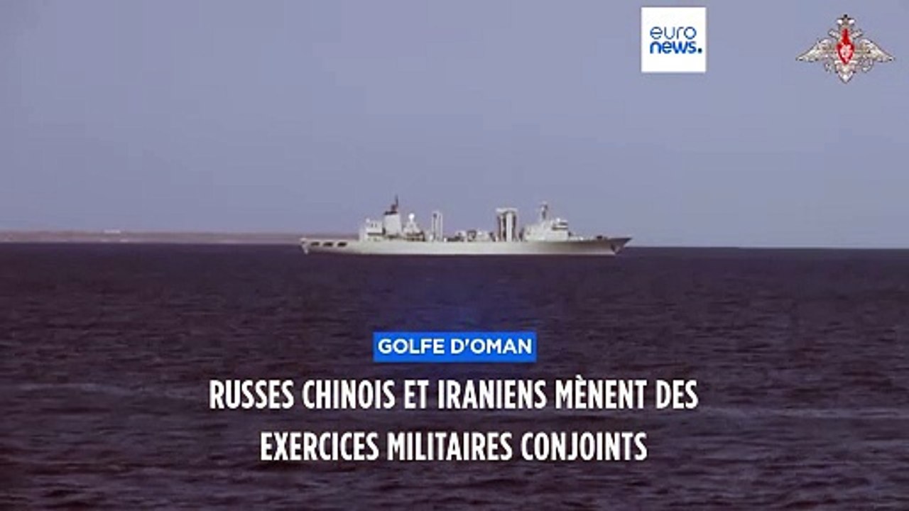 L'Iran, la Russie et la Chine mènent des exercices militaires conjoints