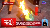 Ilang paraan upang apulahin ang apoy at tips para maiwasan ang sunog, alamin! | Dapat Alam Mo!