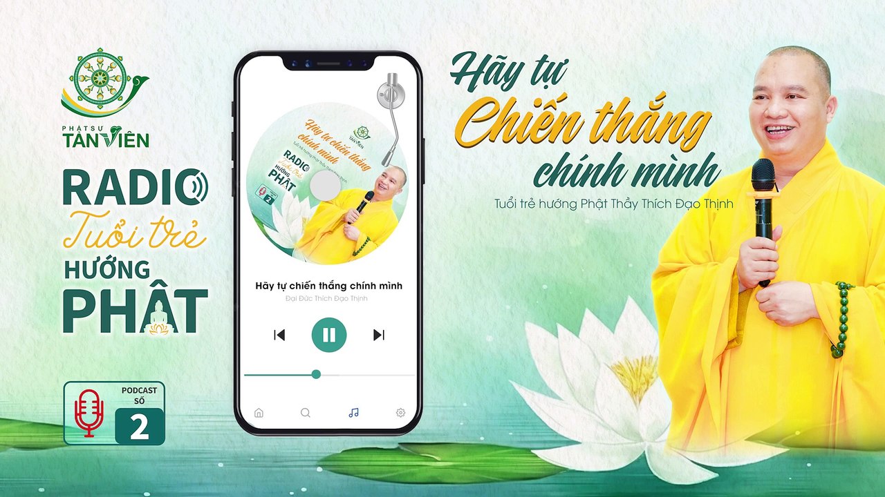 Bài giảng mới, chiến thắng chính mình  Radio Tuổi Trẻ Hướng Phật