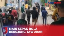 Main Sepak Bola Berujung Tawuran di Jatinegara