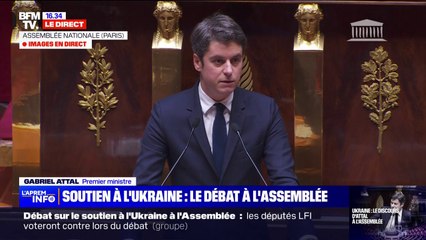 Gabriel Attal sur le soutien à l'Ukraine: "Notre débat illustre une volonté de transparence et d'association de la représentation nationale"