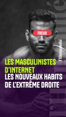 Les masculinistes, une porte d'entrée vers l'extrême droite