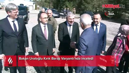 Bakan Uraloğlu Kırık Barajı Varyantı'nda inceledi