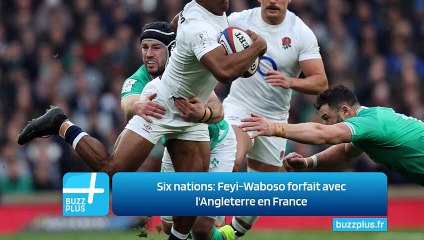 Six nations: Feyi-Waboso forfait avec l'Angleterre en France