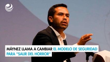 Álvarez Máynez llama a cambiar el modelo de seguridad para "salir del horror"
