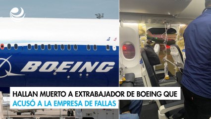 Hallan muerto a extrabajador de Boeing que acusó a la empresa de fallas de seguridad
