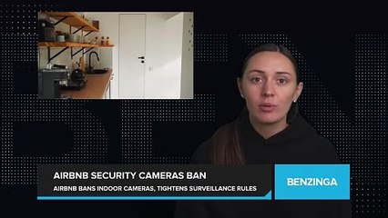 Airbnb Cracks Down on Surveillance, Bans Indoor Security Cameras