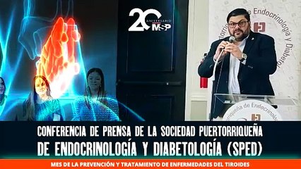 Conferencia de prensa de la Sociedad Puertorriqueña de Endocrinología y Diabetes - #ExclusivoMSP